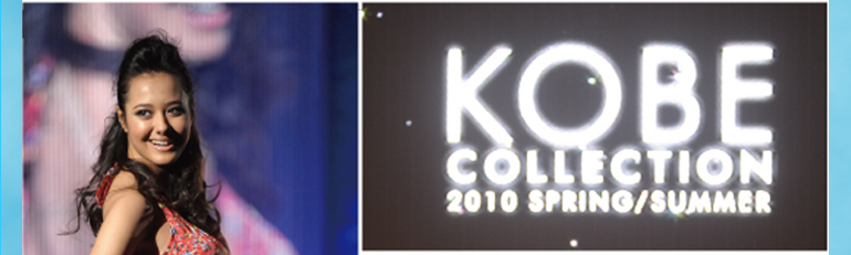 KOBE COLLECTION 2010 Spring/Summer Report
